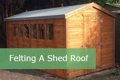 How To Felt A Shed Roof!